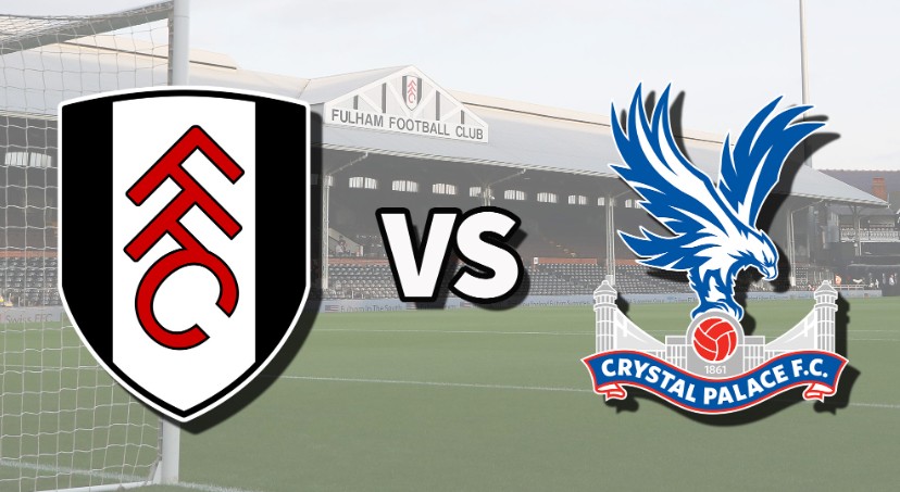 Dự đoán tỷ số Fulham vs Crystal Palace