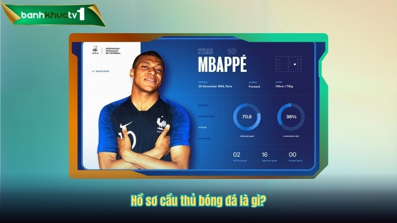 Hồ sơ cầu thủ bóng đá là gì?